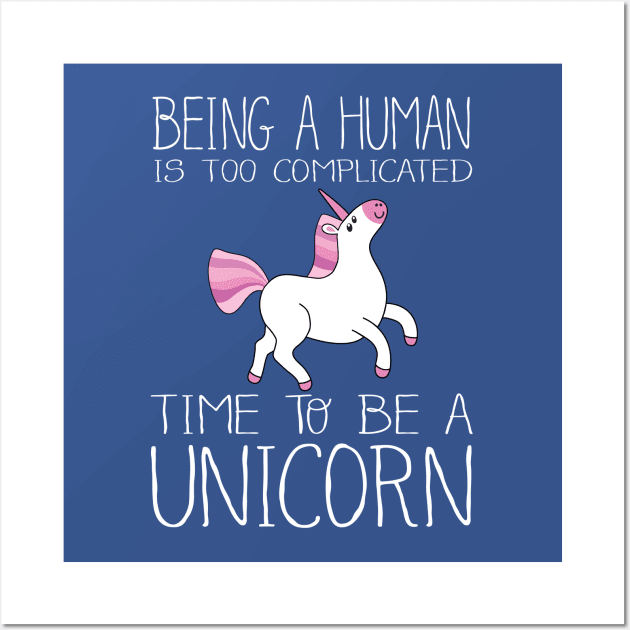 Time To Be A Unicorn Wall Art by Liberty Art